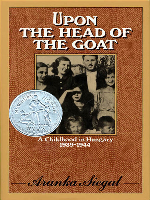 Title details for Upon the Head of the Goat by Aranka Siegal - Available